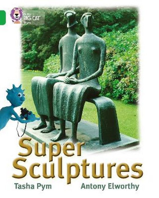 Super Sculptures