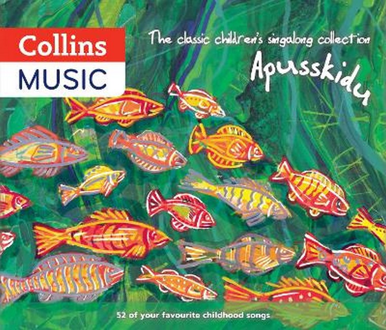 The classic children's singalong collection: Apusskidu 3/e
