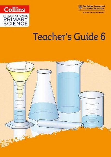 International Primary Science Teacher's Guide: Stage 6 2/e