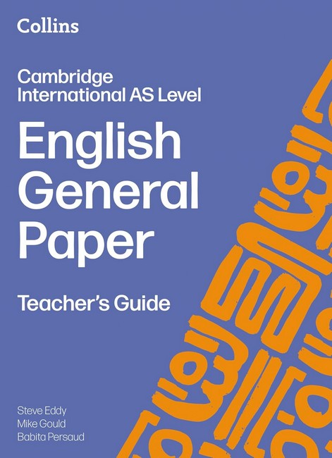 Collins Cambridge International AS & A Level- Cambridge International AS Level English General Paper Teacher's Guide