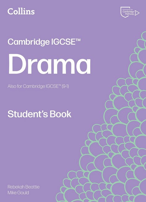 Cambridge IGCSE (TM) Drama Student's Book