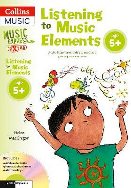 Listening to Music Elements Age 5+ 2/e