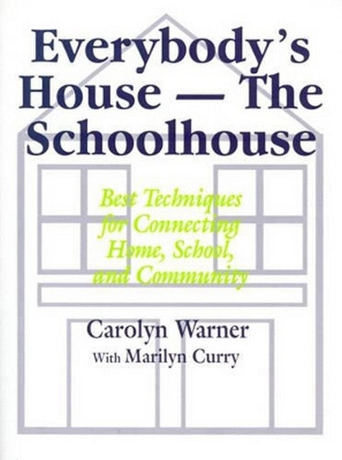 Everybody's House - The Schoolhouse