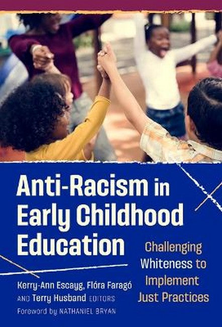 Anti-Racism in Early Childhood Education