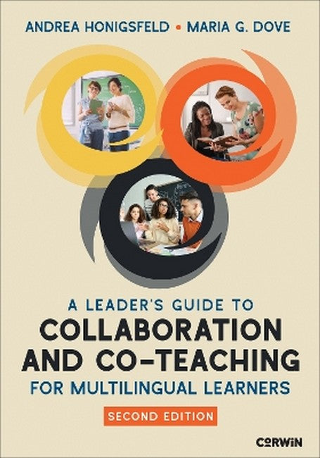 A Leader's Guide to Collaboration and Co-Teaching for Multilingual Learners 2/e