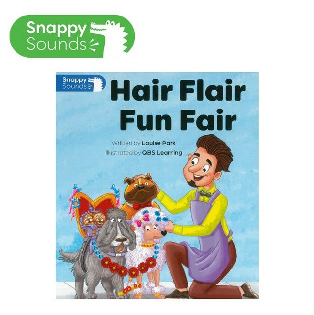 Snappy Sounds Foundation Level 4 Book 36a: The Hair Flair Fun Fair