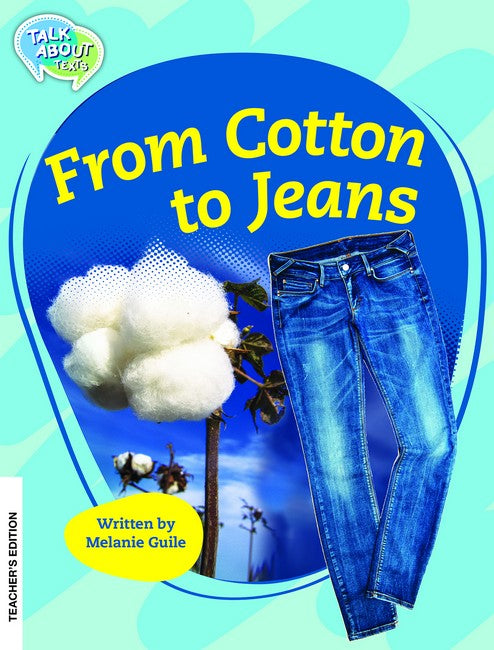 From Cotton to Jeans Teachers Edition