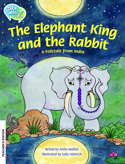 The Elephant King and the rabbit Teachers Edition