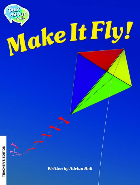 Make it Fly Teachers Edition