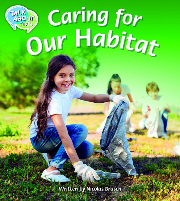 Caring for Our Habitats Student Edition
