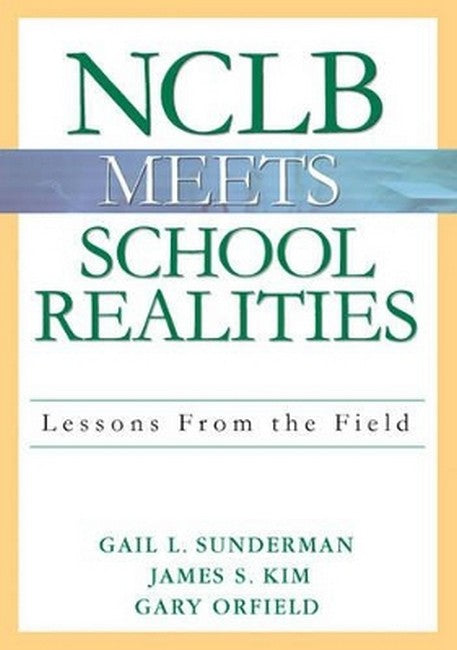 NCLB Meets School Realities