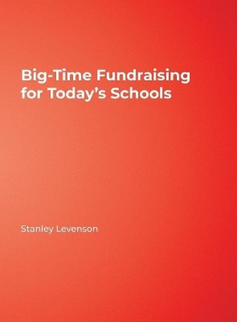 Big-Time Fundraising for Today's Schools