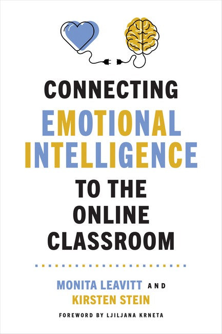 Connecting Emotional Intelligence to the Online Classroom