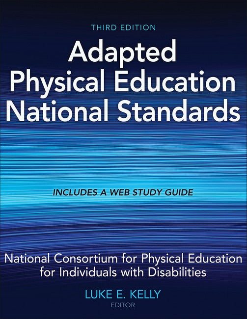 Adapted Physical Education National Standards 3/e