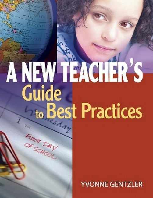 A New Teacher's Guide to Best Practices