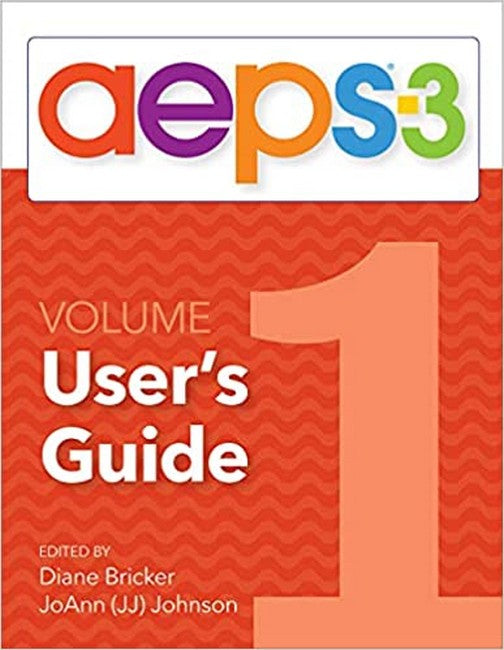 Assessment, Evaluation, and Programming System for Infants and Children (AEPS (R)-3): Curriculum, Volume 1 3/e