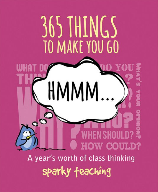 365 Things To Make You Go Hmmm...