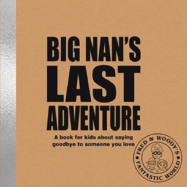 Big Nan's Last Adventure