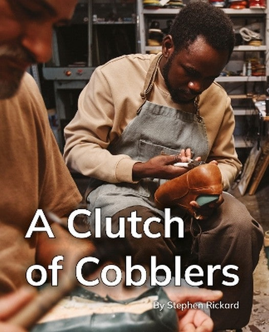 A Clutch of Cobblers