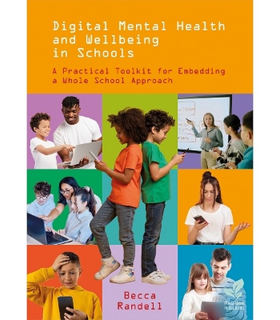 Digital Mental Health and Wellbeing in Schools
