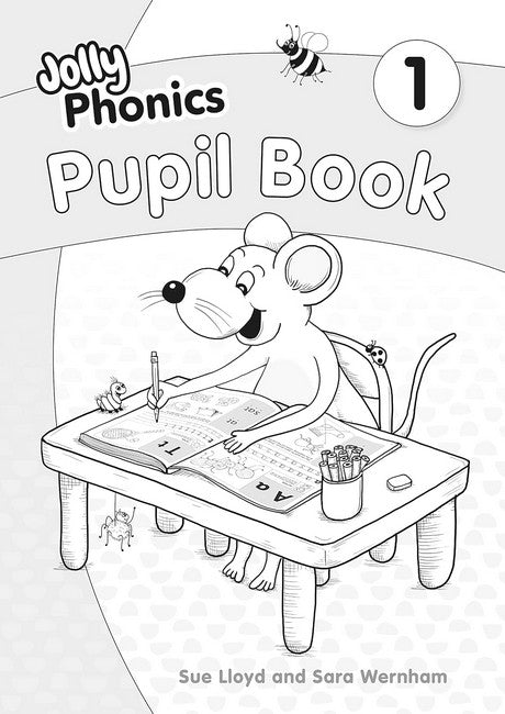 Jolly Phonics Pupil Book 1