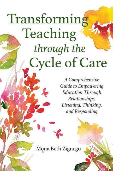 Transforming Teaching Through the Cycle of Care