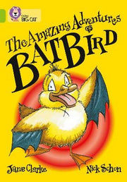 The Amazing Adventures of Batbird