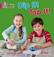 Dip It! Tap It!