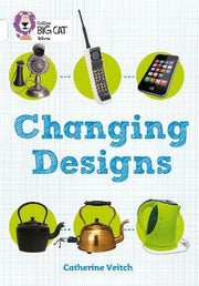 Changing Designs