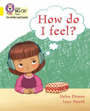 How do I feel?