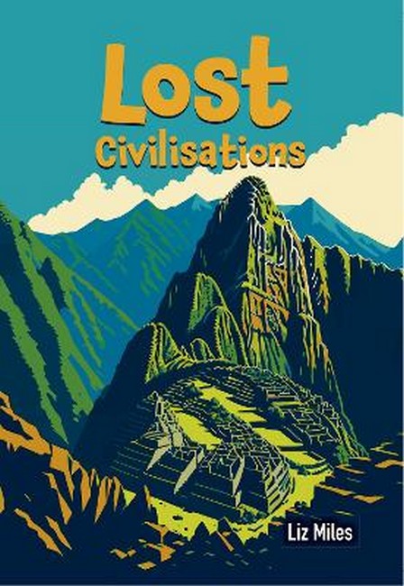 Lost Civilisations