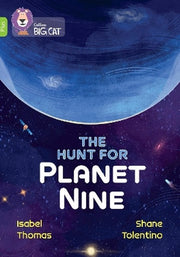 The Hunt for Planet Nine