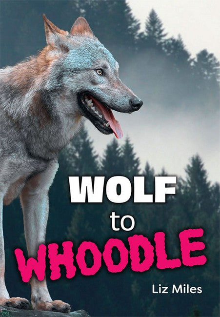 Wolf to Whoodle