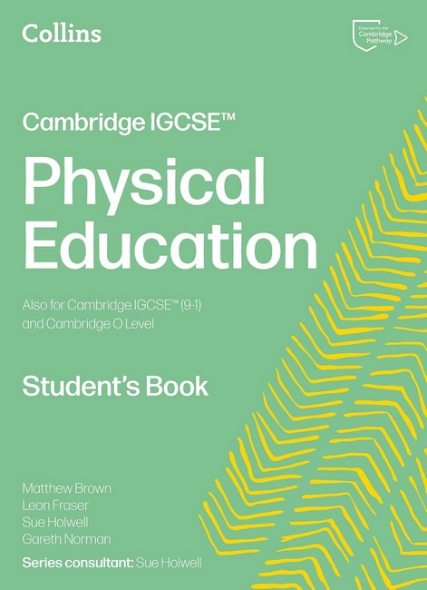 Cambridge IGCSE (TM) Physical Education Student's Book