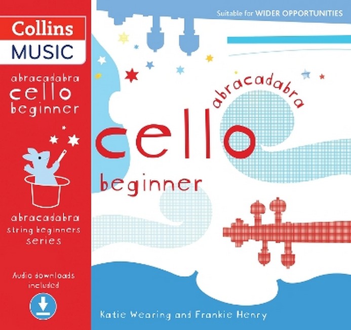 Abracadabra Cello Beginner (Pupil's book + Download)