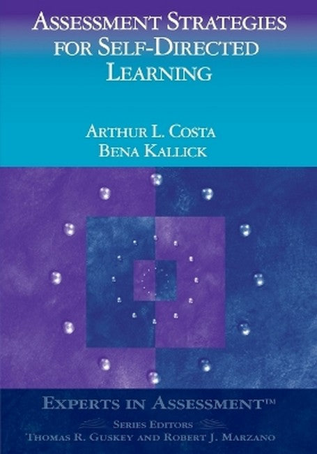 Assessment Strategies for Self-Directed Learning