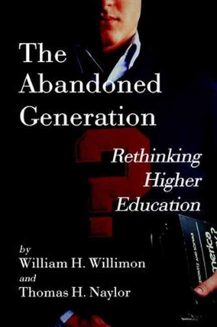 The Abandoned Generation