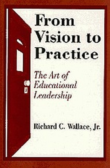 From Vision to Practice