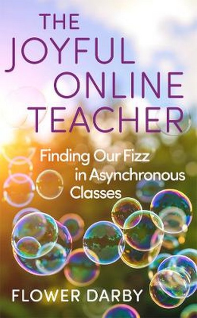 The Joyful Online Teacher (Volume 8)