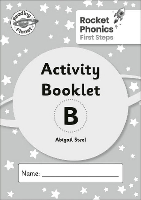 Reading Planet: Rocket Phonics - First Steps - Activity Booklet B
