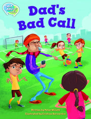 Dad's Bad Call Student Edition