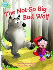 The Not-So Big Bad Wolf Teacher Edition