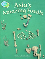 Asia's Amazing Fossils Student Edition