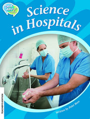 Science in Hospitals Teacher Edition
