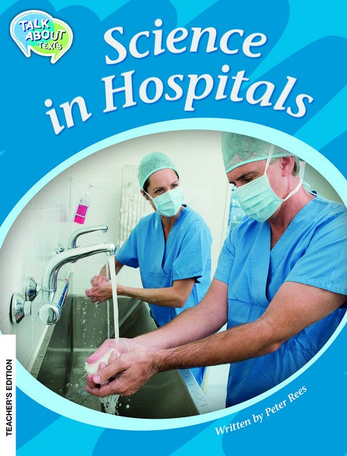 Science in Hospitals Teacher Edition