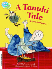 A Tanuki Tale Teacher Edition