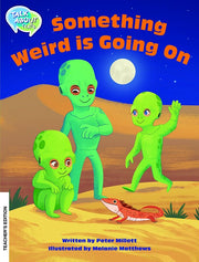 Something Weird Is Going On Teacher Edition