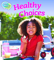 Healthy Choices Teacher Edition