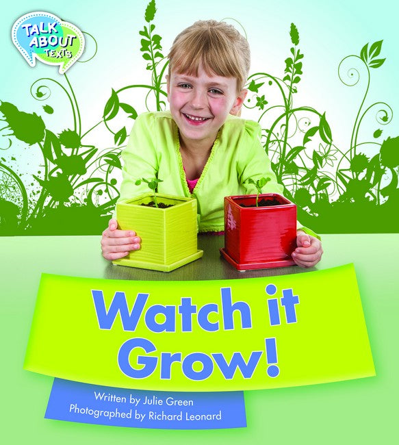 Watch it Grow Student Edition