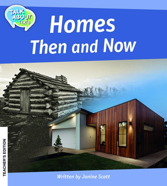 Homes Then and Now Teacher Edition